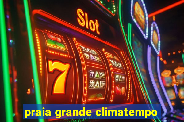 praia grande climatempo